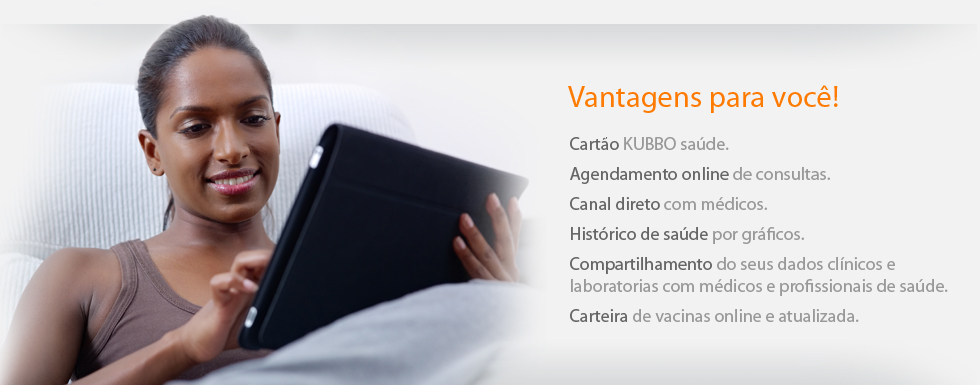 KUBBO para voc&ecirc; e sua fam&iacute;lia sa�de